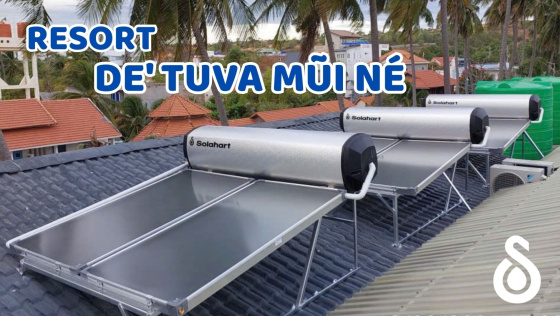 Một Lần Nữa Chọn Solahart - Resort De' Tuva Lắp Đặt 6 Máy Premium 300L